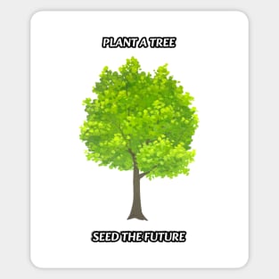 Plant A Tree Sticker